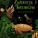 Zwierzęta totemiczne. Mały przewodnik — okładka e-booka