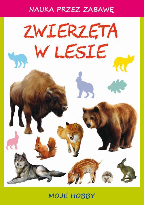 Tytuł: Zwierzęta w lesie
Autor: Beata Guzowska
Wydawnictwo: Literat
Formaty: PDF