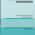 Tytuł: Zwolnienia grupowe i restrukturyzacja zatrudnienia
Autor: Oskar Sobolewski, Antoni Kolek, Krzysztof Sosnowski
Wydawnictwo: Wolters Kluwer
Formaty: PDF