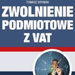 Zwolnienia podmiotowe z VAT — okładka e-booka