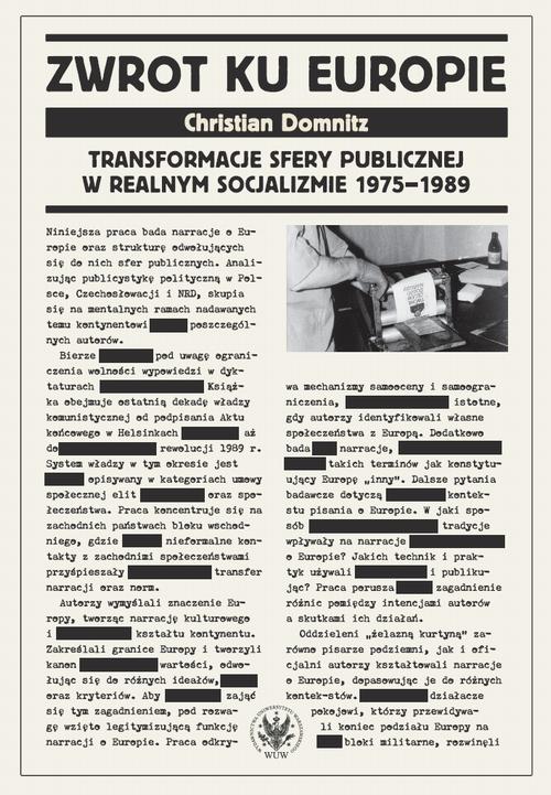 Tytuł: Zwrot ku Europie
Autor: Christian Domnitz
Wydawnictwo: Wydawnictwa Uniwersytetu Warszawskiego
Formaty: PDF, EPUB, MOBI
