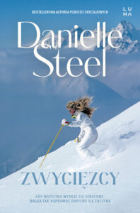 Tytuł: Zwycięzcy
Autor: Danielle Steel
Wydawnictwo: Wydawnictwo Luna
Formaty: EPUB, MOBI