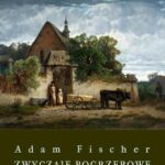 Tytuł: Zwyczaje pogrzebowe ludu polskiego
Autor: Adam Fischer
Wydawnictwo: Armoryka
Formaty: PDF