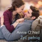 Tytuł: Żyć pełnią życia
Autor: Annie O’neil
Wydawnictwo: Harlequin
Formaty: EPUB, MOBI