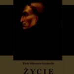 Tytuł: Życie Hieronima Savonaroli. Epizod z dziejów Florencji
Autor: Piotr Klemens Kantecki
Wydawnictwo: Armoryka
Formaty: PDF