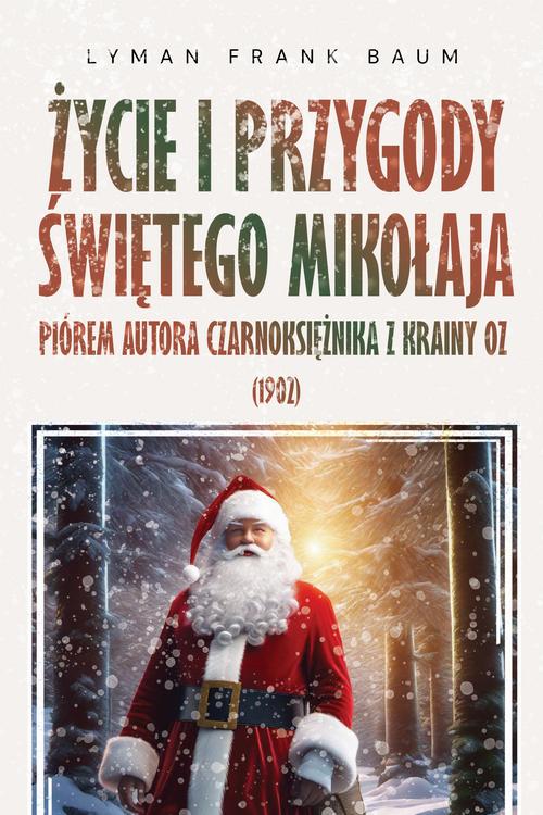 Życie i Przygody Świętego Mikołaja — okładka e-booka