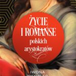 Życie i romanse polskich arystokratów — okładka e-booka