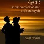 Tytuł: Życie intymno-emocjonalne osób starszych
Autor: Agata Kowgier
Wydawnictwo: Impuls
Formaty: PDF
