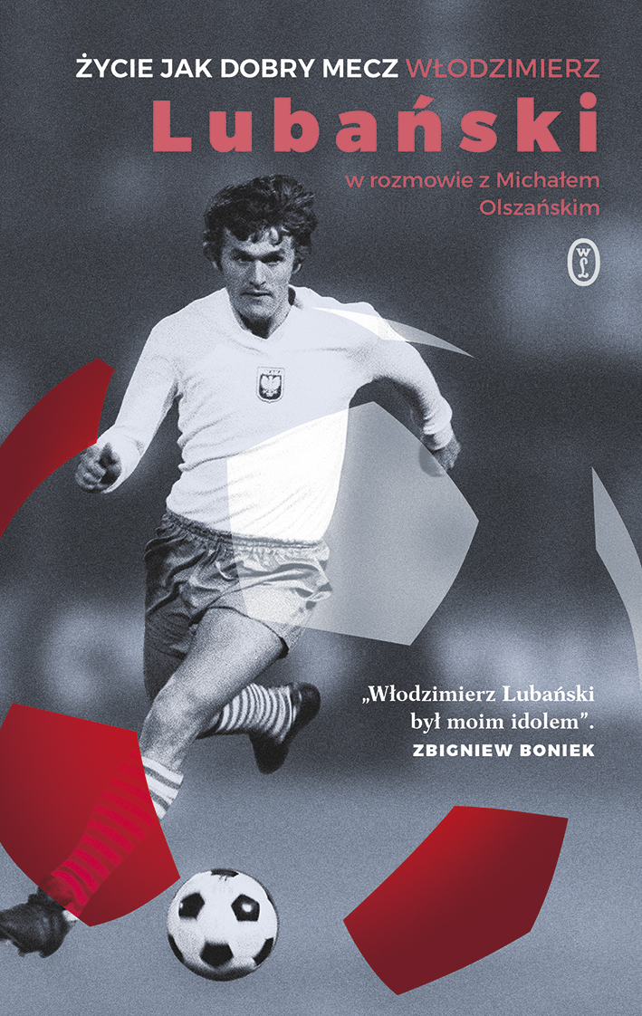 Tytuł: Życie jak dobry mecz
Autor: Włodzimierz Lubański
Wydawnictwo: Wydawnictwo Literackie
Formaty: EPUB, MOBI