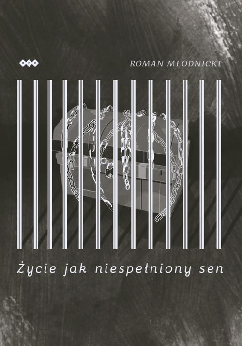 Tytuł: Życie jak niespełniony sen
Autor: Roman Młodnicki
Wydawnictwo: Warszawska Firma Wydawnicza
Formaty: EPUB
