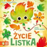 Tytuł: Życie listka
Autor: Paulina Płatkowska
Wydawnictwo: Zielona Sowa
Formaty: MP3