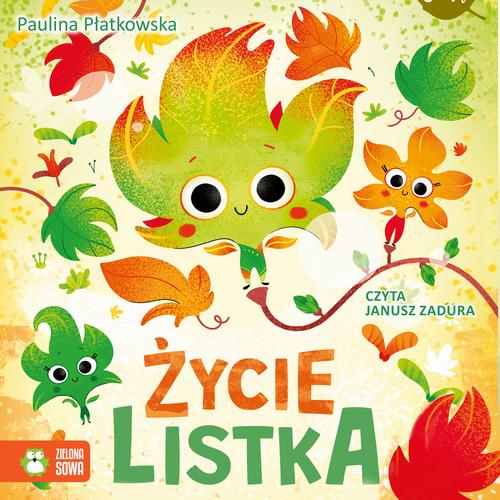 Tytuł: Życie listka
Autor: Paulina Płatkowska
Wydawnictwo: Zielona Sowa
Formaty: MP3