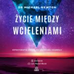 Tytuł: Życie między wcieleniami. Hipnoterapia drogą do duchowej regresji
Autor: Dr Michael Newton
Wydawnictwo: Illuminatio
Formaty: MP3
