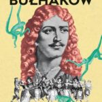 Tytuł: Życie pana Moliera
Autor: Michaił Bułhakow
Wydawnictwo: MG
Formaty: MOBI, EPUB