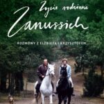 Tytuł: Życie rodzinne Zanussich. Rozmowy z Elżbietą i Krzysztofem
Autor: Krzysztof Zanussi, Zanussi Elżbieta, Barbara Gruszka-Zych
Wydawnictwo: Ursines
Formaty: PDF, EPUB, MOBI