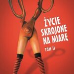 Tytuł: Życie skrojone na miarę. Tom 2
Autor: Janusz „krawiec” Wiśniewski
Wydawnictwo: Estymator
Formaty: EPUB, MOBI, PDF