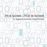 Tytuł: Życie słowa – życie w słowie
Autor: 
Wydawnictwo: Wydawnictwo Uniwersytetu Kazimierza Wielkiego w Bydgoszczy
Formaty: PDF