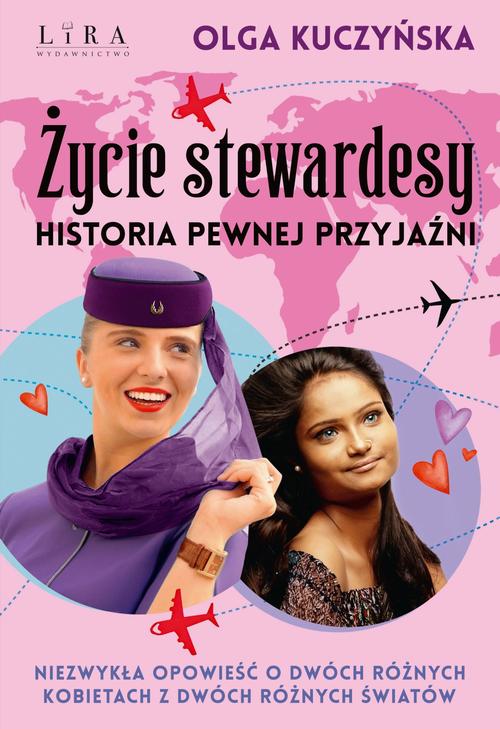 Tytuł: Życie stewardesy
Autor: Olga Kuczyńska
Wydawnictwo: Lira
Formaty: EPUB, MOBI