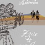 Tytuł: Życie to nie film
Autor: Felicja Laskowska
Wydawnictwo: Warszawska Firma Wydawnicza
Formaty: EPUB