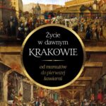 Życie w dawnym Krakowie — okładka e-booka