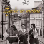 Tytuł: Życie w matni
Autor: Aleksander Ławski
Wydawnictwo: Novae Res
Formaty: EPUB, MOBI