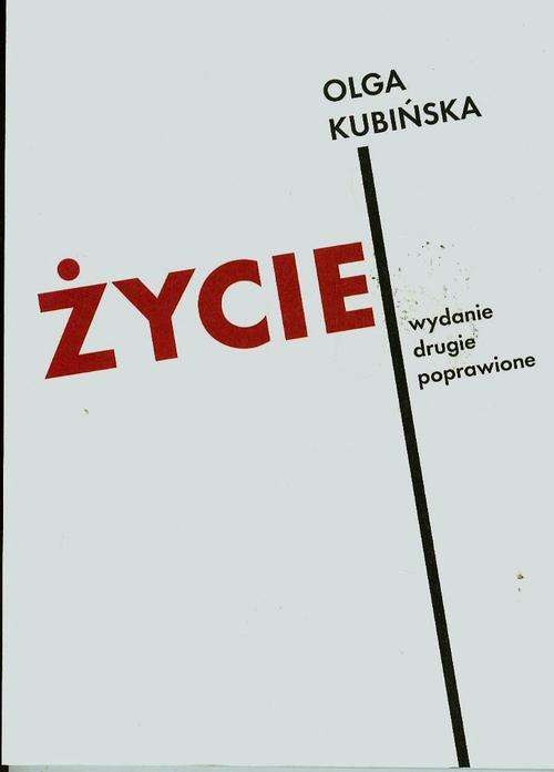 Tytuł: Życie. Wydanie drugie poprawione
Autor: Olga Kubińska
Wydawnictwo: Słowo/Obraz Terytoria
Formaty: MOBI, EPUB
