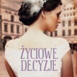Tytuł: Życiowe decyzje
Autor: Wiktoria Gische
Wydawnictwo: Mando
Formaty: EPUB