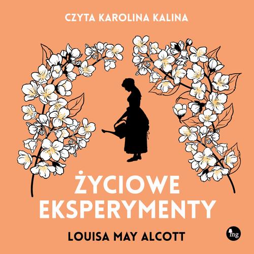 Tytuł: Życiowe eksperymenty
Autor: Louisa May Alcott
Wydawnictwo: MG
Formaty: MP3