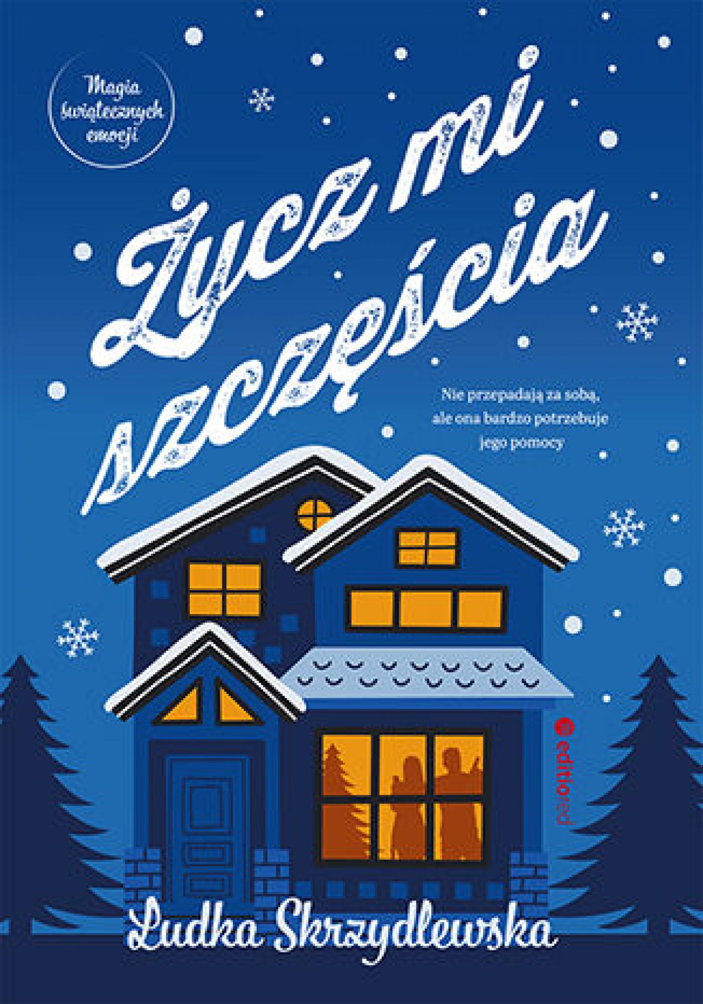 Tytuł: Życz mi szczęścia
Autor: Ludka Skrzydlewska
Wydawnictwo: EditioRed
Formaty: EPUB, PDF, MOBI