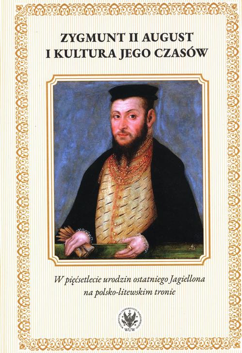 Tytuł: Zygmunt II August i kultura jego czasów
Autor: 
Wydawnictwo: Wydawnictwa Uniwersytetu Warszawskiego
Formaty: EPUB, PDF, MOBI