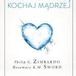 Tytuł: Żyj lepiej, kochaj mądrzej
Autor: Philip Zimbardo, Rosemary Sword
Wydawnictwo: Wydawnictwo Naukowe PWN
Formaty: EPUB, MOBI