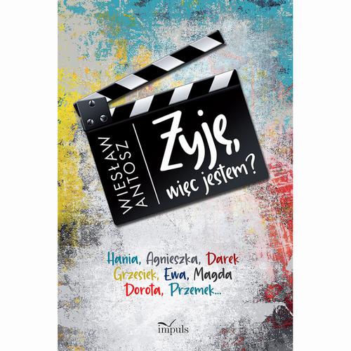 Tytuł: Żyję, więc jestem?
Autor: Antosz Wiesław
Wydawnictwo: Impuls
Formaty: PDF