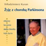 Tytuł: Żyję z chorobą Parkinsona
Autor: Włodzimierz Kuran
Wydawnictwo: PZWL
Formaty: EPUB, MOBI