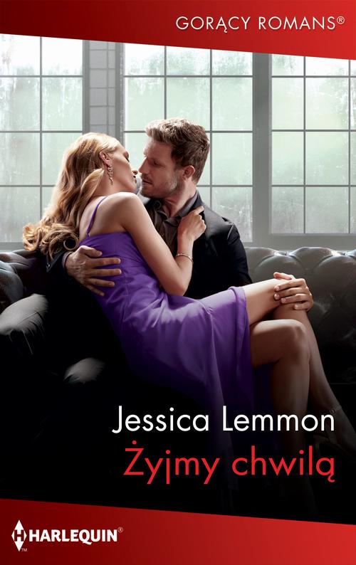 Tytuł: Żyjmy chwilą
Autor: Jessica Lemmon
Wydawnictwo: Harlequin
Formaty: MOBI, EPUB