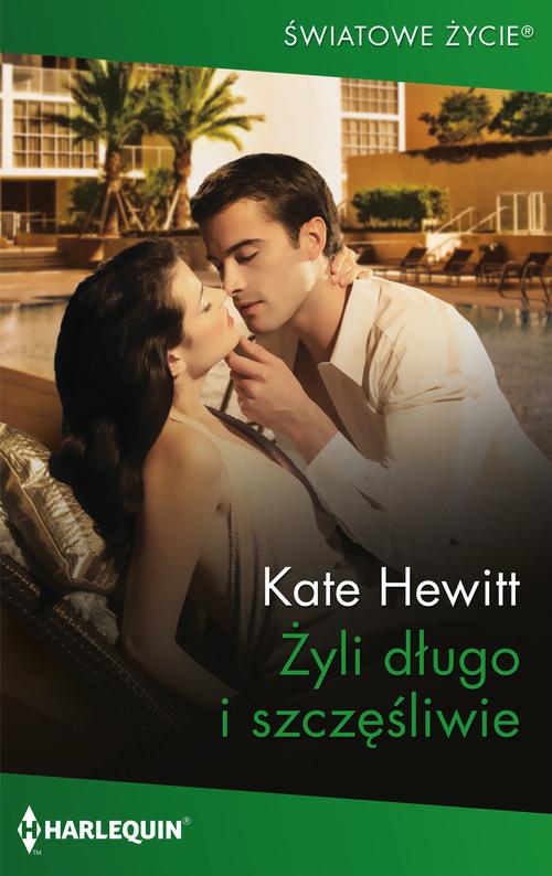 Tytuł: Żyli długo i szczęśliwie
Autor: Kate Hewitt
Wydawnictwo: Harlequin
Formaty: MOBI, EPUB