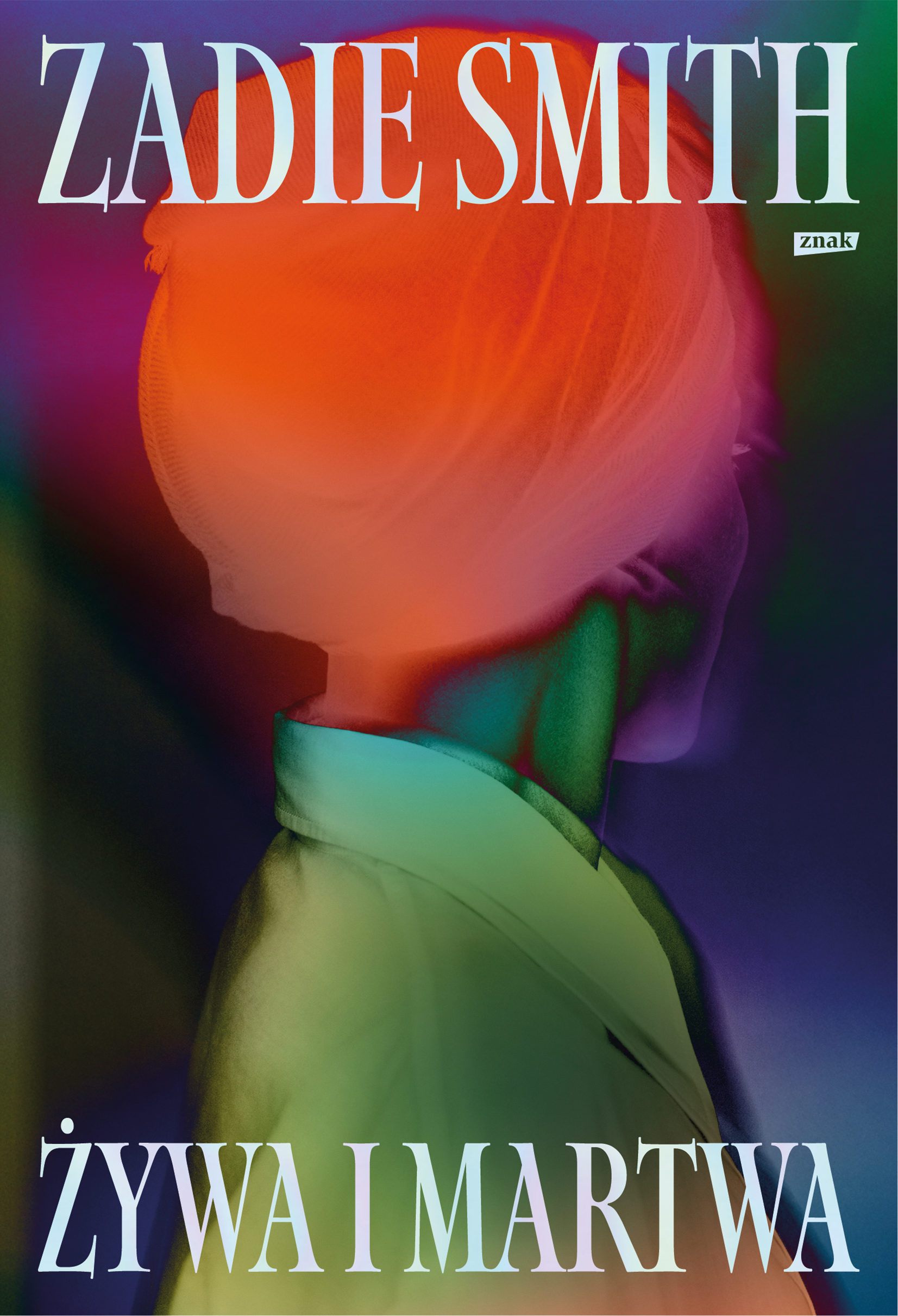 Tytuł: Żywa i martwa
Autor: Zadie Smith
Wydawnictwo: ZNAK
Formaty: EPUB, MOBI