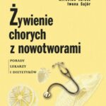 Tytuł: Żywienie chorych z nowotworami
Autor: Mirosław Jarosz
Wydawnictwo: PZWL
Formaty: MOBI, EPUB