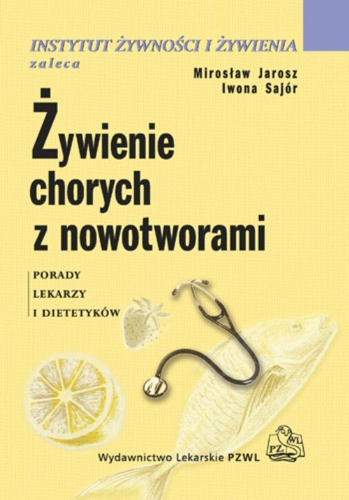 Tytuł: Żywienie chorych z nowotworami
Autor: Mirosław Jarosz
Wydawnictwo: PZWL
Formaty: MOBI, EPUB