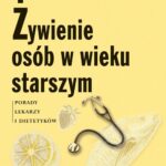 Tytuł: Żywienie osób w wieku starszym
Autor: M. Jarosz
Wydawnictwo: PZWL
Formaty: EPUB, MOBI