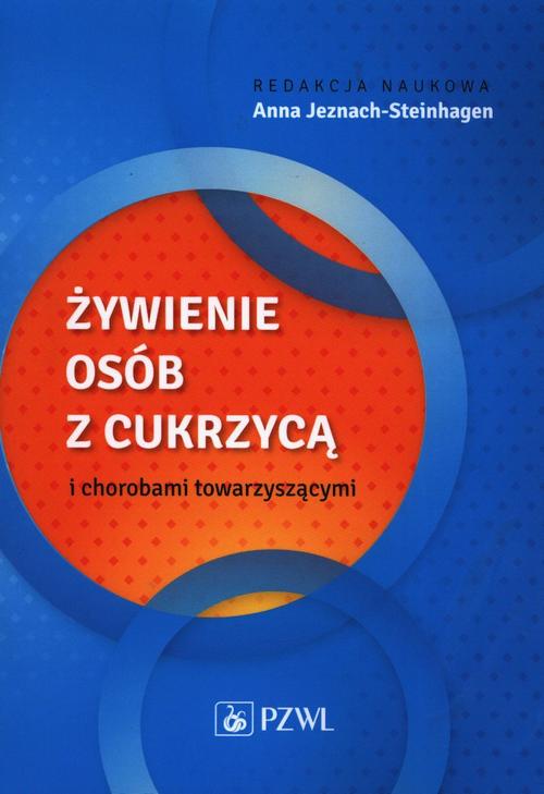 Tytuł: Żywienie osób z cukrzycą i chorobami towarzyszącymi
Autor: 
Wydawnictwo: PZWL
Formaty: EPUB, MOBI