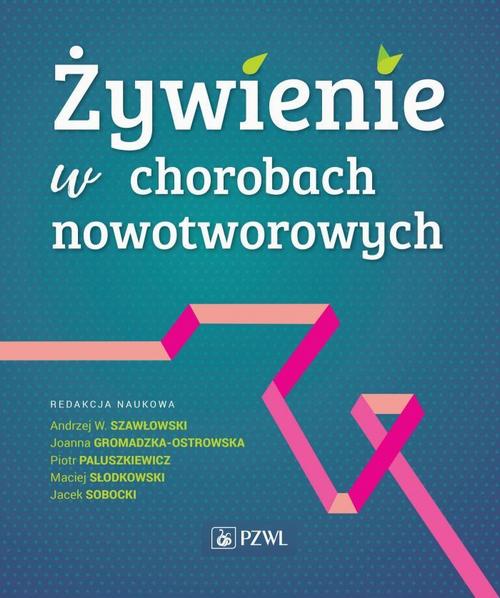 Tytuł: Żywienie w chorobach nowotworowych
Autor: 
Wydawnictwo: PZWL
Formaty: MOBI, EPUB