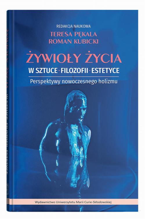 Żywioły życia w sztuce, filozofii, estetyce. — okładka e-booka