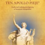 Tytuł: „Żywoty świętych ten Apollo pieje”. Studia nad tradycją mitologiczną w literaturze staropolskiej
Autor: Marzena Walińska
Wydawnictwo: Wydawnictwo Uniwersytetu Śląskiego
Formaty: PDF