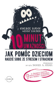 10 minut uważności. Jak pomóc dzieciom radzić sobie ze stresem i strachem — okładka e-booka