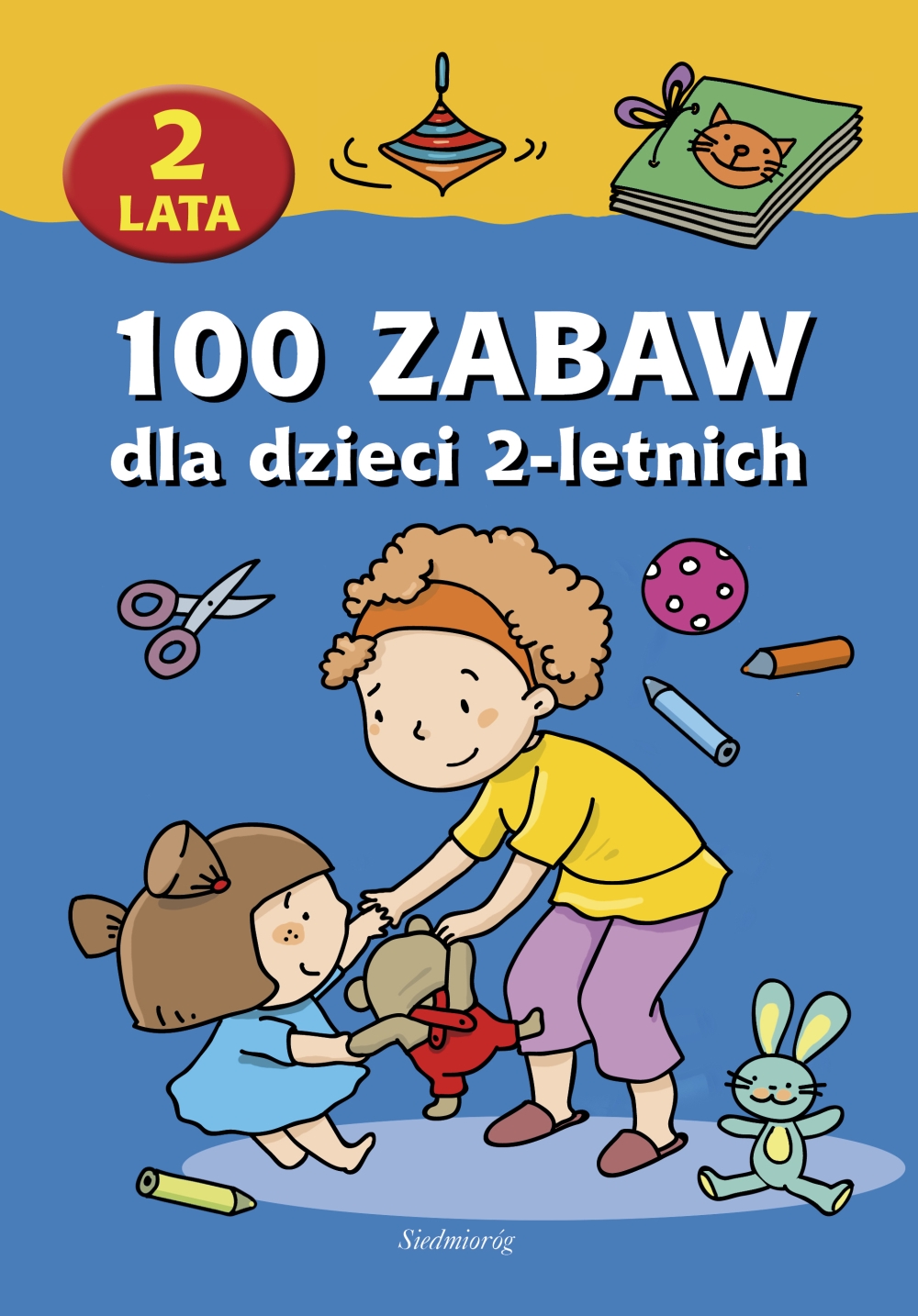 Tytuł: 100 zabaw dla dzieci 2-letnich
Autor: 
Wydawnictwo: Siedmioróg
Formaty: EPUB, MOBI