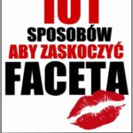 Tytuł: 101 Sposobów, Aby Zaskoczyć Faceta
Autor: Grzegorz Gomółka
Wydawnictwo: Wydawnictwo e-bookowo
Formaty: MOBI, EPUB, PDF