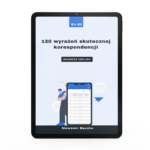120 wyrażeń skutecznej korespondencji biznesowej. Ebook