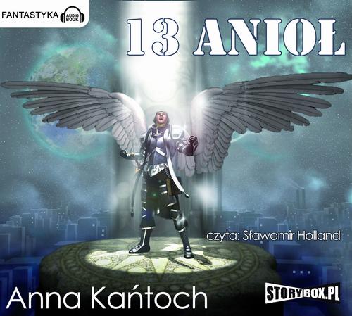 Tytuł: 13 Anioł
Autor: Anna Kańtoch
Wydawnictwo: Storybox
Formaty: MP3
