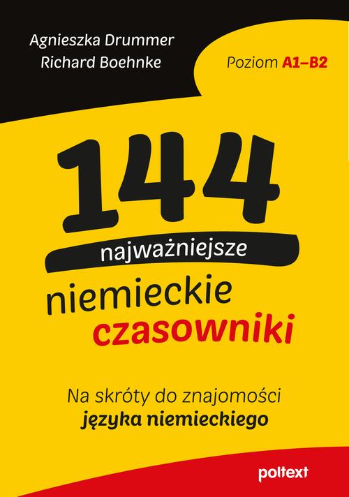 Tytuł: 144 najważniejsze niemieckie czasowniki
Autor: Agnieszka Drummer, Richard Boehnke
Wydawnictwo: Poltext
Formaty: MOBI, EPUB
