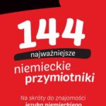 Tytuł: 144 najważniejsze niemieckie przymiotniki
Autor: Agnieszka Drummer, Marzena Guzowska-Ługin
Wydawnictwo: Poltext
Formaty: MOBI, EPUB